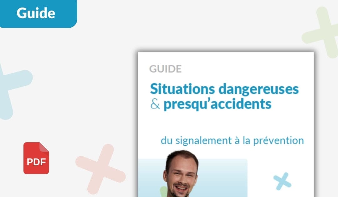 Situations dangereuses & presqu’accidents